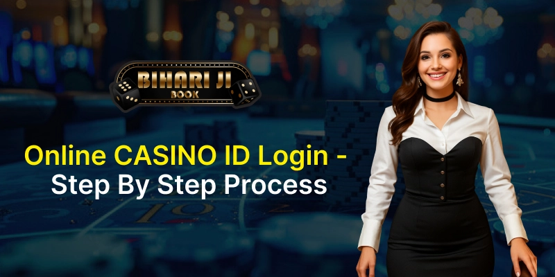 Online Casino ID login - Step by Step Process