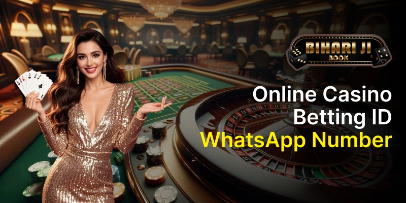 Online Casino Betting ID WhatsApp Number